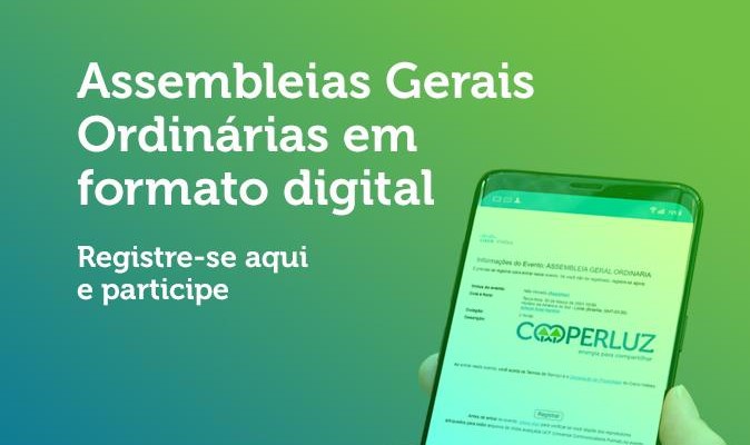 Assembleias Gerais Ordinárias da Cooperluz serão dia 30/03/2021 em formato digital